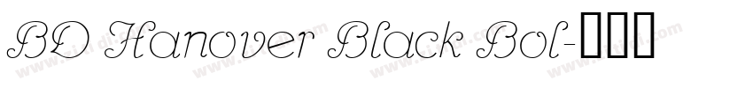BD Hanover Black Bol字体转换